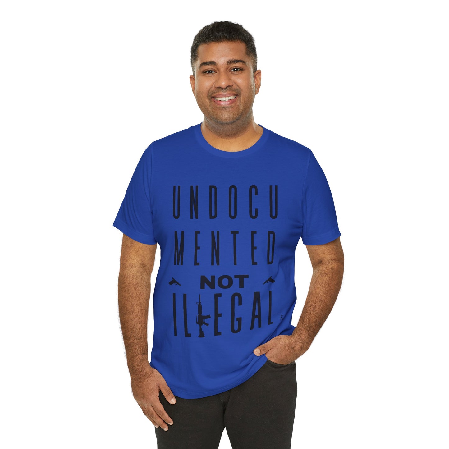 UNDOCUMENTED not Illegal - Tshirt